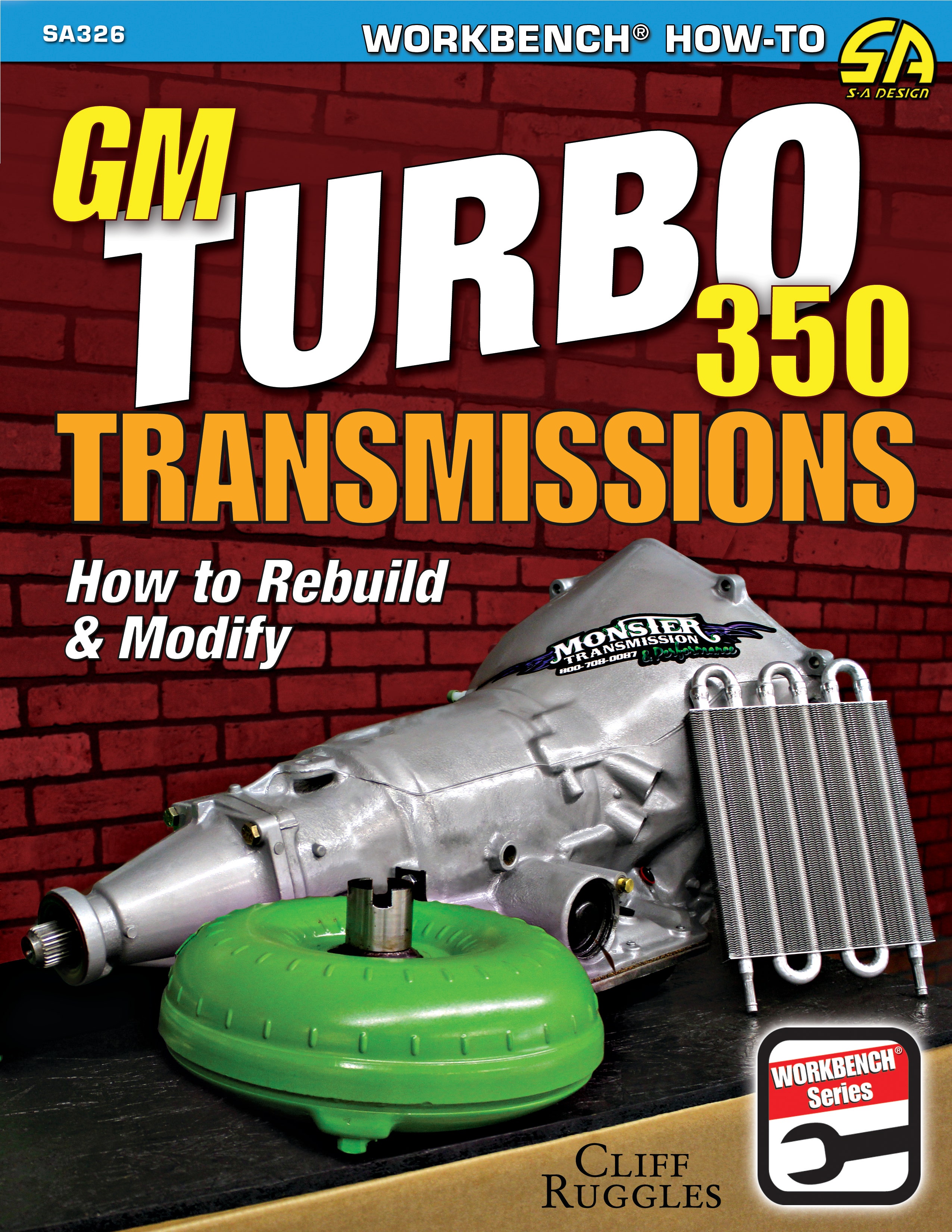 Gm Turbo 350 Transmissions: How To Rebuild And Modify Gm Turbo 350