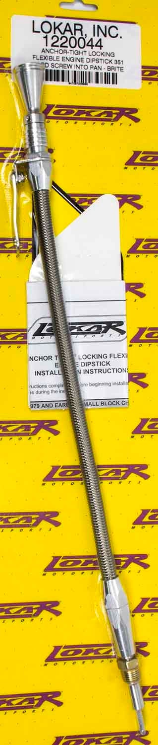 Lokar 1220044 Anchor-Tight Brite Screw Into Pan Flexible Engine Dipstick With