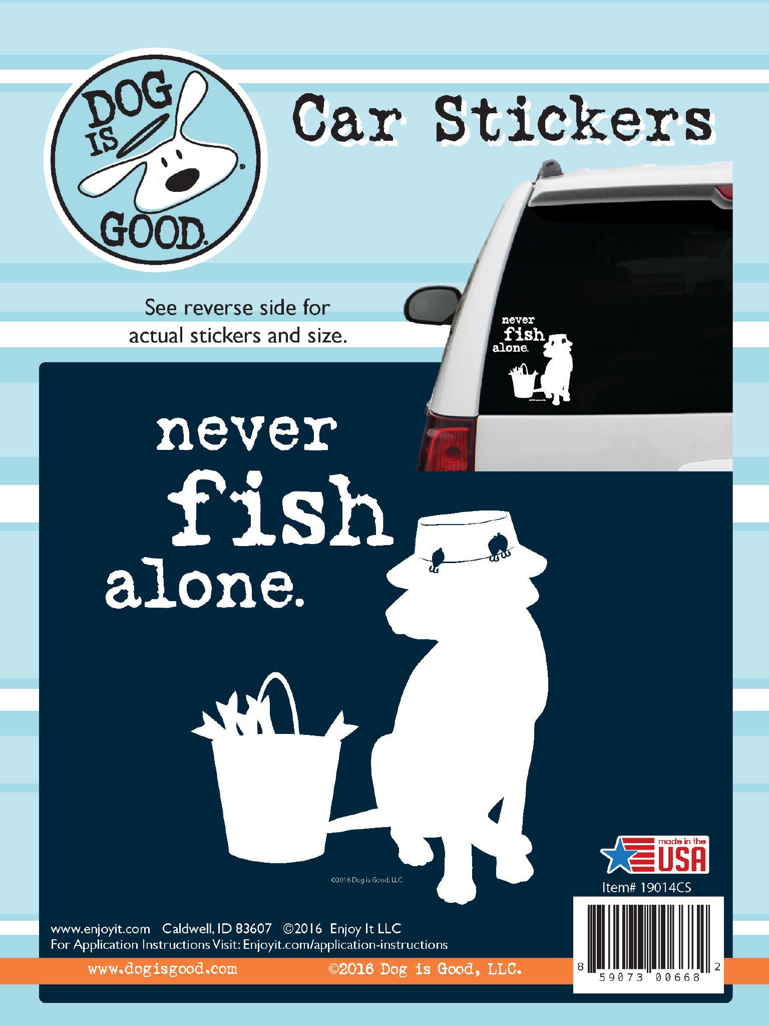 Enjoy It Llc 19014Cs Never Fish Alone Car Sticker   Never Fish Alone Car Sticker
