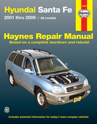 Hyundai Sante Fe, 2001-2009 Repair Manual (Haynes Repair Manual) Hyundai Sante