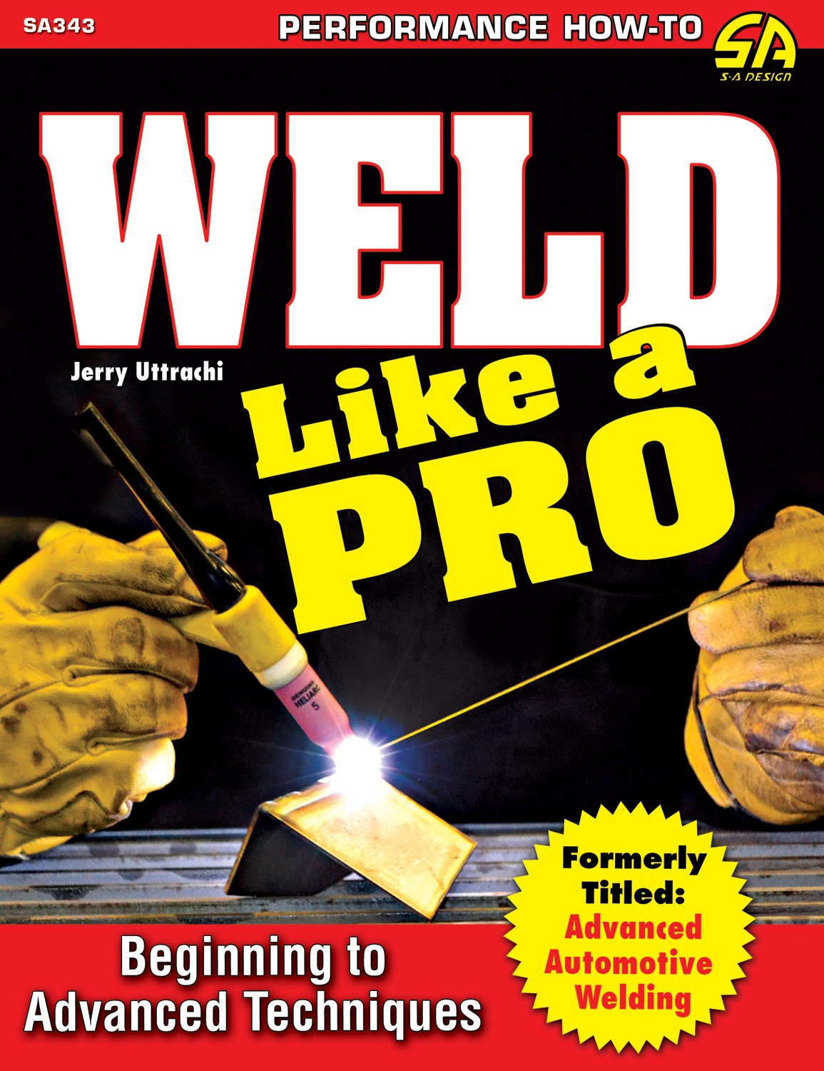 Weld Like A Pro Advanced To Beginning Weld Like A Pro Advanced To Beginning